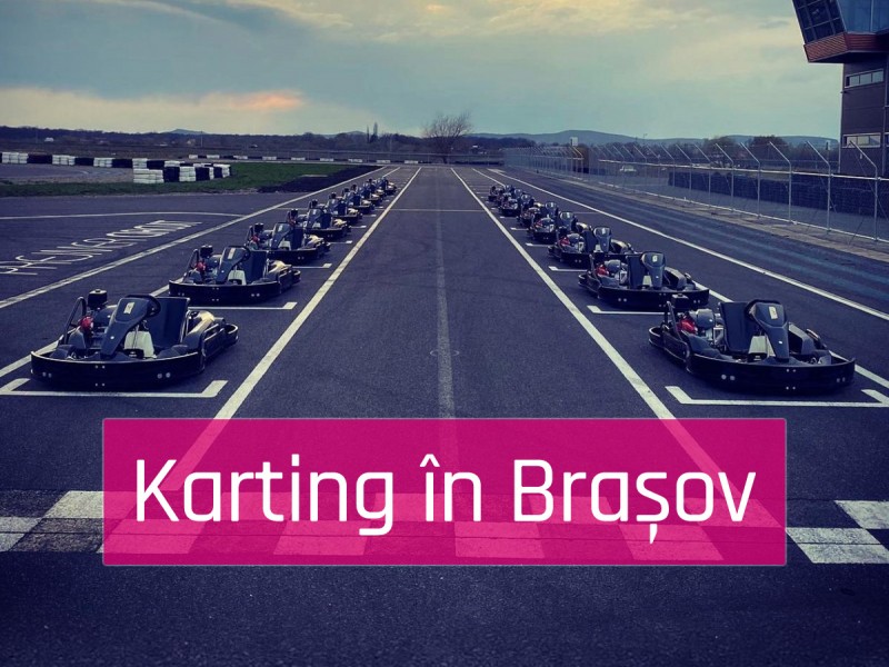 Come to the most impressive karting in Brasov for maximum adrenaline
